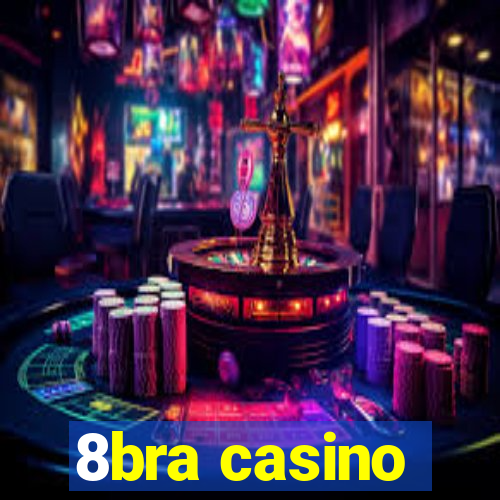 8bra casino